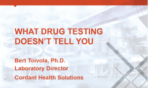 webinar-what-drug-testing-doesnt-tell-you